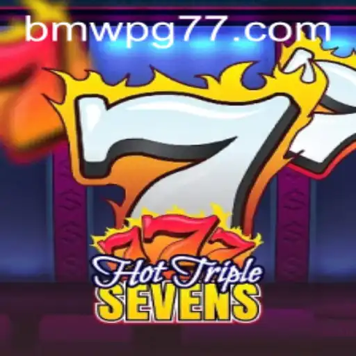 HotTripleSevens: An Exciting Journey into Casino Gaming with BmwPG.com