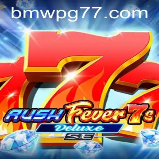 Discover the Thrills of RushFever7sDeluxeSE